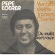 PEPE EDERER - Vergib deine Tränen, Cherie